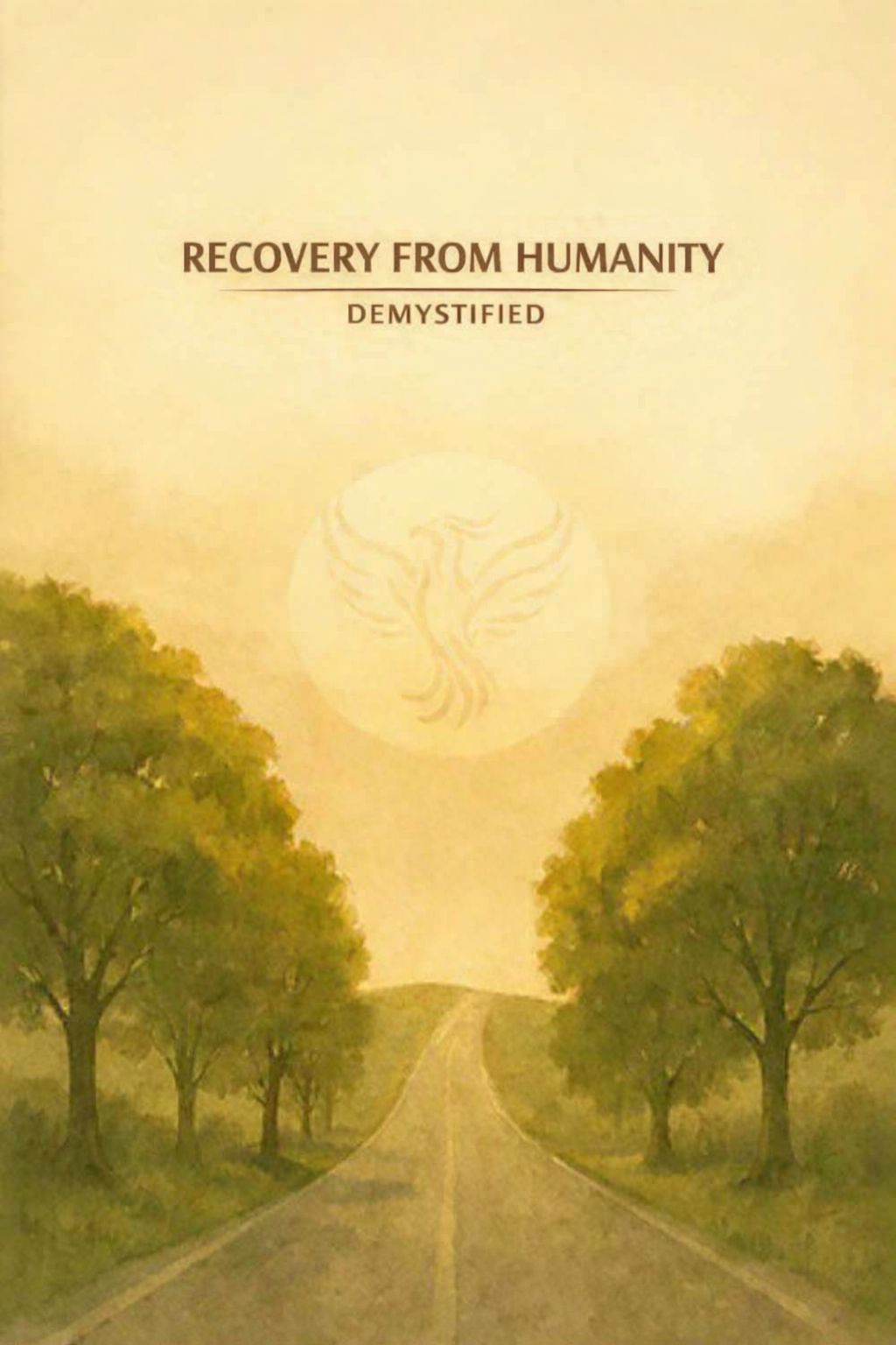 Recovery from Humanity - Demystified